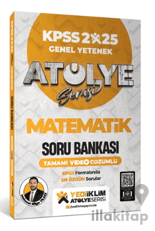 2025 Atölye Serisi KPSS Genel Yetenek Matematik Tamamı Video Çözümlü S