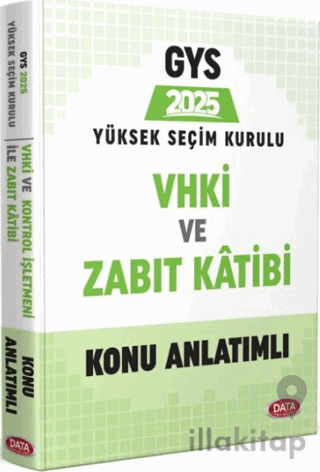 2025 GYS Yüksek Seçim Kurulu VHKİ ve Zabıt Kâtibi Konu Anlatımlı