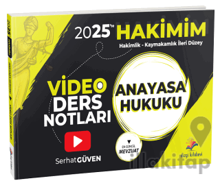 2025 Hakimlik Hakimim Anayasa Hukuku Video Ders Notları