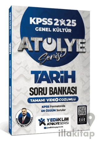 2025 KPSS Genel Kültür Tarih Atölye Serisi Tamamı Video Çözümlü Soru Bankası