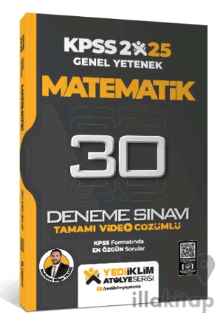 2025 KPSS Genel Yetenek Atölye Serisi Matematik Tamamı Video Çözümlü 30 Deneme Sınavı