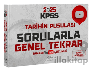 2025 KPSS Tarihin Pusulası Sorularla Genel Tekrar Çözümlü