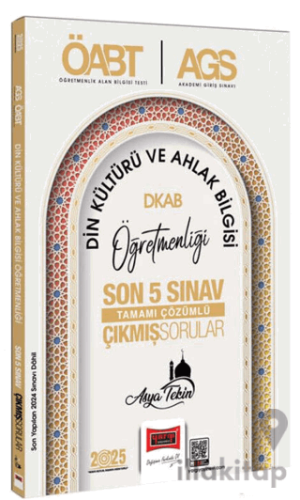 2025 MEB-AGS ÖABT Din Kültürü ve Ahlak Bilgisi Öğretmenliği Son 5 Sına