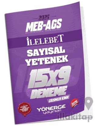 2025 MEB-AGS Sayısal Yetenek İLELEBET 15x9 Deneme Çözümlü