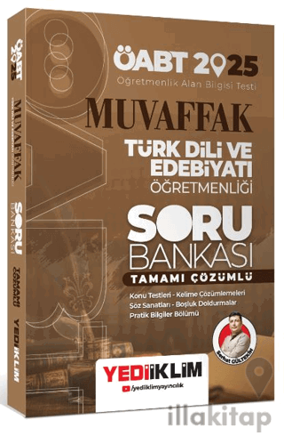 2025 ÖABT Muvaffak Türk Dili Ve Edebiyatı Öğretmenliği Tamamı Çözümlü Soru Bankası