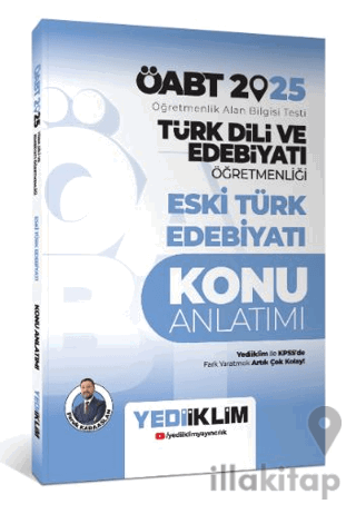 2025 ÖABT Türk Dili ve Edebiyatı Öğretmenliği Eski Türk Edebiyatı Konu Anlatımı