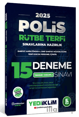 2025 Polis Rütbe Terfi Sınavlarına Hazırlık TCK, CMK, PVSK, GKDK Cumhurbaşkanlığı Kararnameleri ve İlgili Güncel Mevzuat Değişiklikleri Tamamı Çözümlü 15 Deneme Sınavı