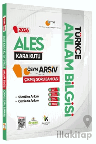 2026 ALES Türkçenin Kara Kutusu ANLAM BİLGİSİ (Sözcük-Cümle) Çıkmış Soru Bankası Konu Özetli Dijital Çözümlü