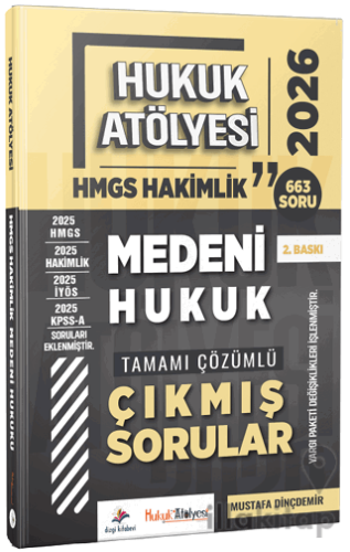 2026 Hukuk Atölyesi HMGS Hakimlik Medeni Hukuk Çıkmış Sorular Çözümlü