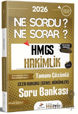 2026 Hukuk Atölyesi HMGS Hakimlik Ne Sordu Ne Sorar Ceza Hukuku Genel 