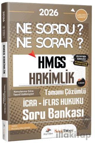 2026 Hukuk Atölyesi HMGS Hakimlik Ne Sordu Ne Sorar İcra İflas Hukuku 