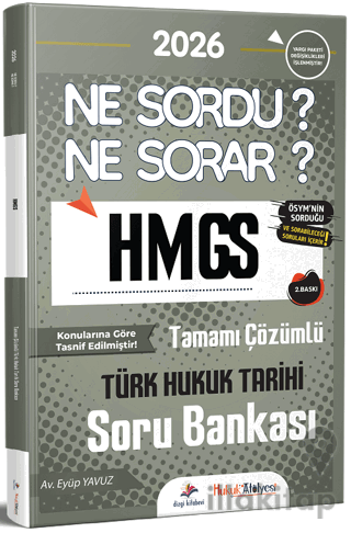 2026 Hukuk Atölyesi HMGS Hakimlik Türk Hukuk Tarihi Ne Sordu Ne Sorar 