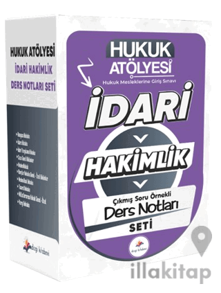 2026 Hukuk Atölyesi İdari Hakimlik Çıkmış Soru Örnekli Ders Notları Se
