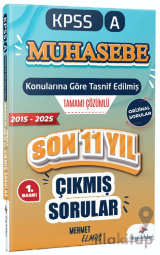 2026 Kpss A Muhasebe Konularına Göre Tasnif Edilmiş Son 11 Yıl Tamamı Çözümlü Orijinal Çıkmış Sorular
