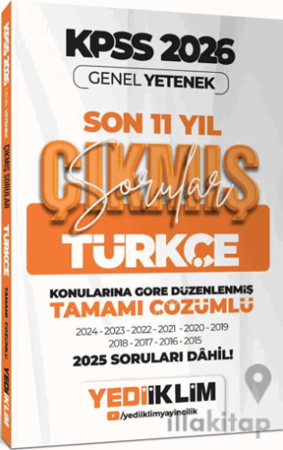 2026 KPSS Genel Yetenek Türkçe Konularına Göre Tamamı Çözümlü Son 11 Yıl Çıkmış Sorular