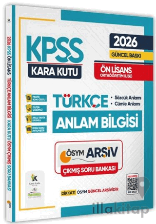 2026 KPSS Önlisans/Ortaöğretim Türkçenin Kara Kutusu ANLAM BİLGİSİ ÖSYM Çıkmış Soru Bankası