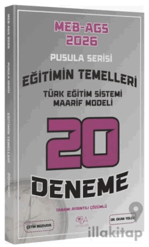 2026 MEB-AGS Eğitimin Temelleri, Türk Eğitim Sistemi Maarif Modeli 20 Deneme Çözümlü Pusula Serisi