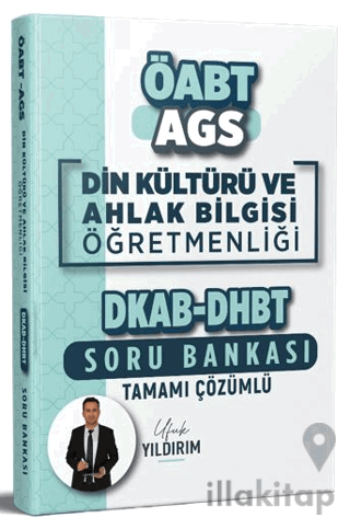 2026 MEB-AGS ÖABT DKAB Din Kültürü ve Ahlak Bilgisi Öğretmenliği DHBT Tamamı Çözümlü Soru Bankası