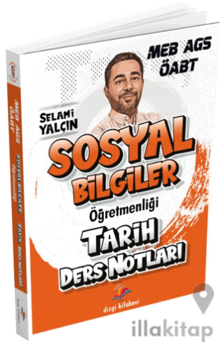 2026 MEB AGS ÖABT Sosyal Bilgiler Öğretmenliği Tarih Ders Notları