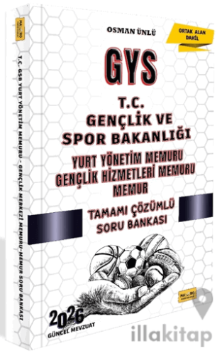 2026 T.C. Gençlik ve Spor Bakanlığı GYS Yurt Yönetim Memuru - Gençlik Hizmetleri Memuru - Memur Tamamı Çözümlü Soru Bankası