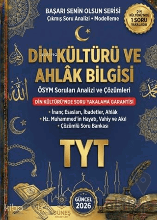 2026 TYT Din Kültürü ve Ahlak Bilgisi ÖSYM Soruları Analizi ve Çözümleri