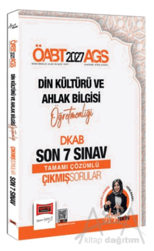 2027 ÖABT AGS Din Kültürü ve Ahlak Bilgisi Öğretmenliği DKAB Tamamı Çözümlü Son 7 Sınav Çıkmış Sorular