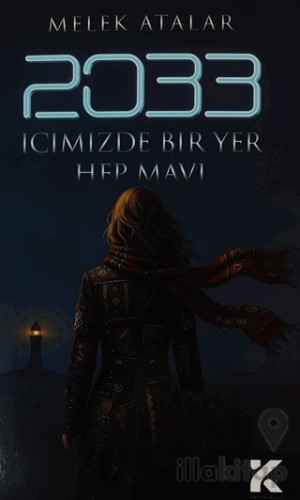 2033 - İçimizdeki Bir Yer Hep Mavi