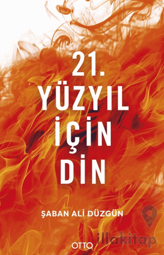 21. Yüzyıl İçin Din