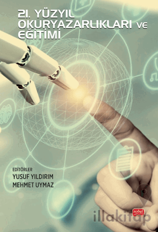 21. Yüzyıl Okuryazarlıkları ve Eğitimi