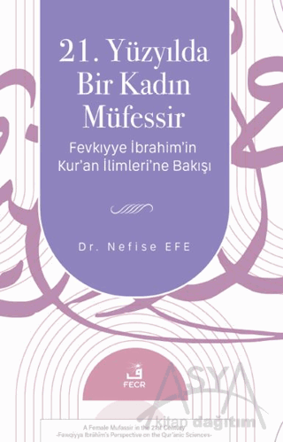 21. Yüzyılda Bir Kadın Müfessir