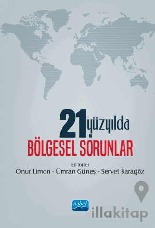 21. Yüzyılda Bölgesel Sorunlar