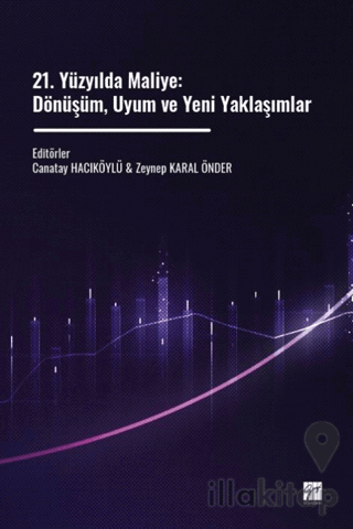 21. Yüzyılda Maliye: Dönüşüm, Uyum ve Yeni Yaklaşımlar