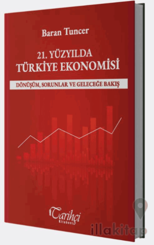 21. Yüzyılda Türkiye Ekonomisi