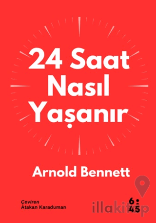 24 Saat Nasıl Yaşanır