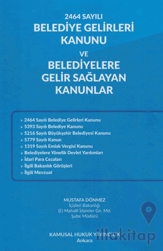2464 Sayılı Belediye Gelirleri Kanunu Ve Belediyelere Gelir Sağlayan Kanunlar