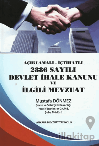 2886 Sayılı Devlet İhale Kanunu Ve ilgili Mevzuat