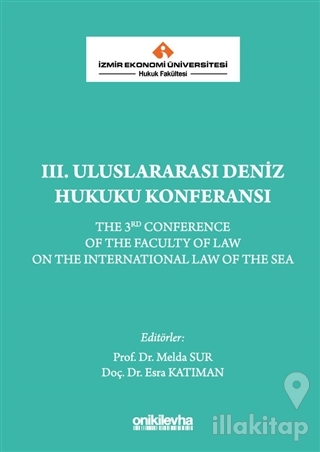 3. Uluslararası Deniz Hukuku Konferansı