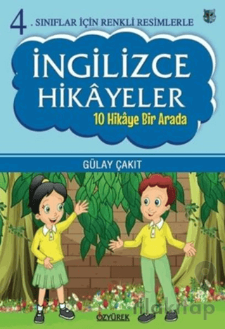 4. Sınıflar İçin Renkli Resimlerle İngilizce Hikayeler Seti - 10 Hikaye Bir Arada