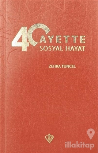 40 Ayette Sosyal Hayat