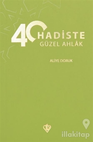 40 Hadiste Güzel Ahlak