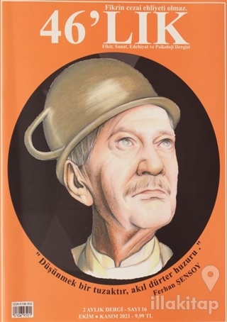 46'lık Fikir Sanat Edebiyat ve Psikoloji Dergisi Sayı: 16 Ekim - Kasım 2021