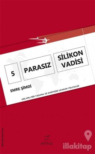 5 Parasız Silikon Vadisi