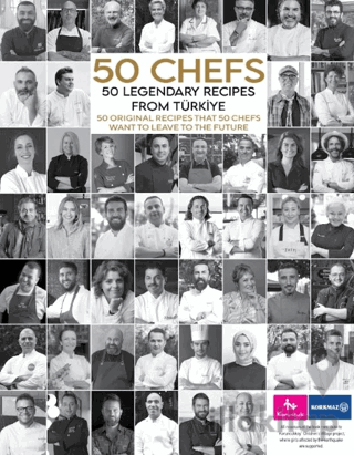 50 Chefs 50 Legendary Recipes from Türkiye: 50 Original Recipes that 5