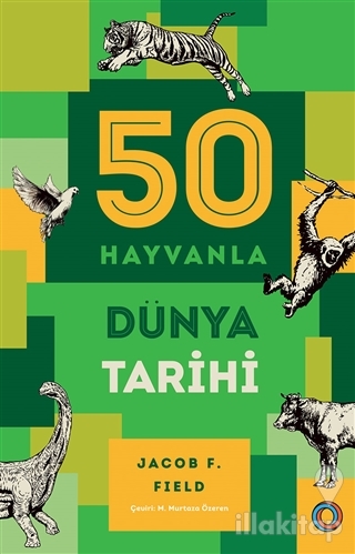 50 Hayvanla Dünya Tarihi