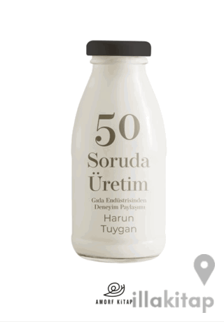 50 Soruda Üretim-Gıda Endüstrisinden Deneyim Paylsaşımı