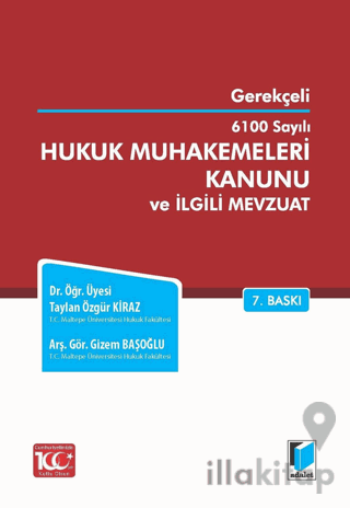 6100 Sayılı Hukuk Muhakemeleri Kanunu ve İlgili Mevzuat