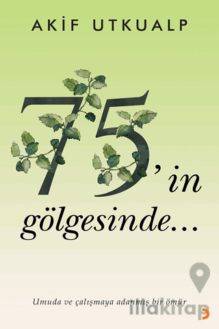 75’in Gölgesinde
