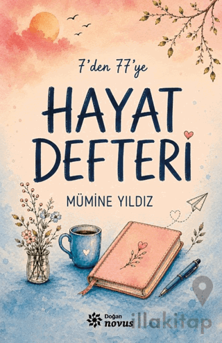7'den 77'ye Hayat Defteri