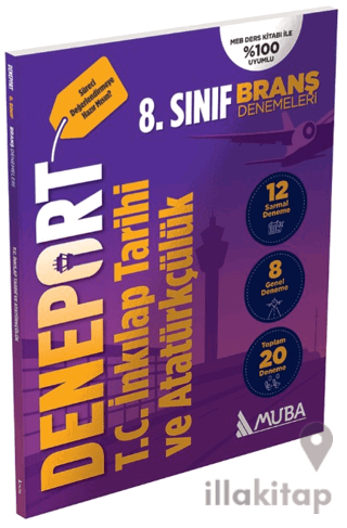 8. Sınıf Deneport T.C. İnkılap Tarihi ve Atatürkçülük Branş Denemesi