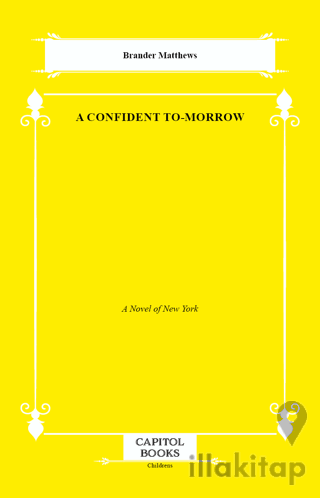 A Confident to-Morrow